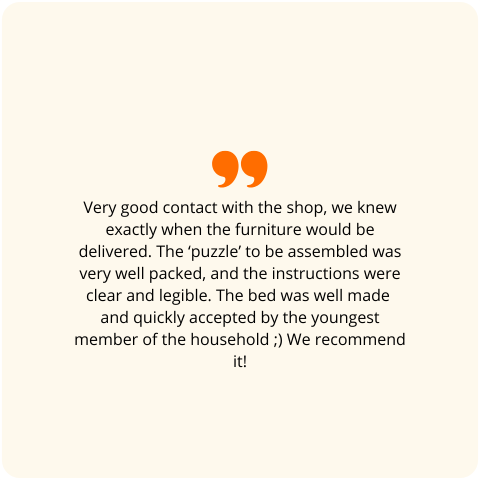 Positive customer review - Very good contact with the store, we knew in detail when the furniture would be delivered.