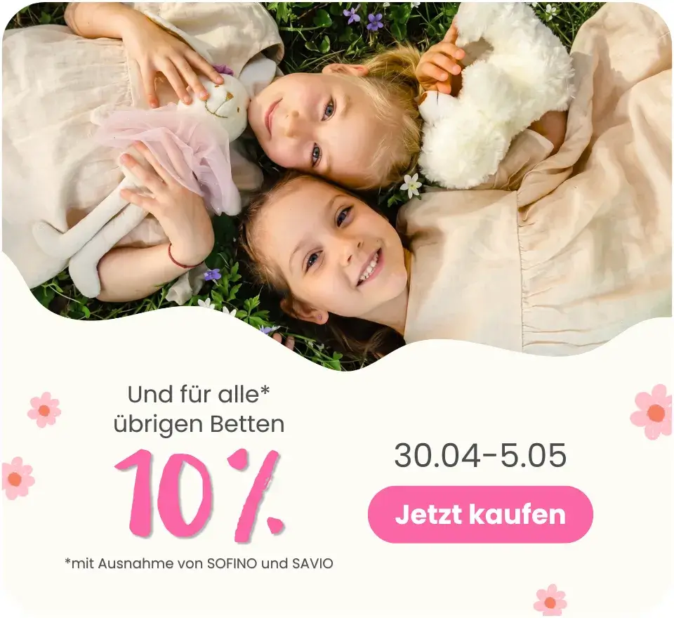 30.04–5.05 – auf alle übrigen Betten (ausgenommen SAVIO und SOFINO), die nicht von der 15%-Aktion umfasst sind, bieten wir 10% Rabatt